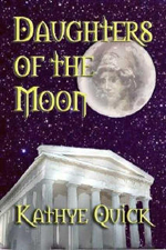 Daughter's of the Moon -- Kathryn Quick